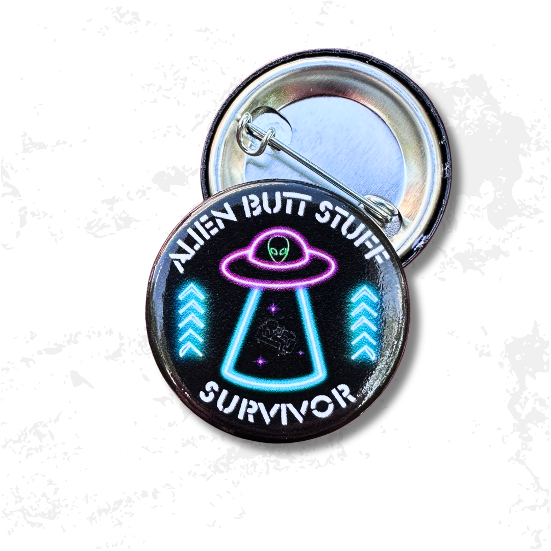 STRANGE CHARM - Alien Butt Stuff Survivor Button