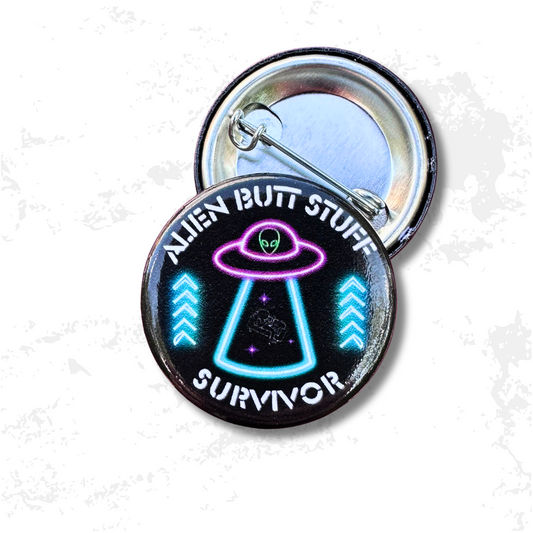 Alien Butt Stuff Survivor Button