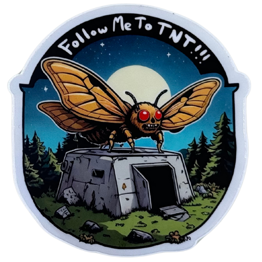 STRANGE CHARM - Follow Me To TNT Sticker