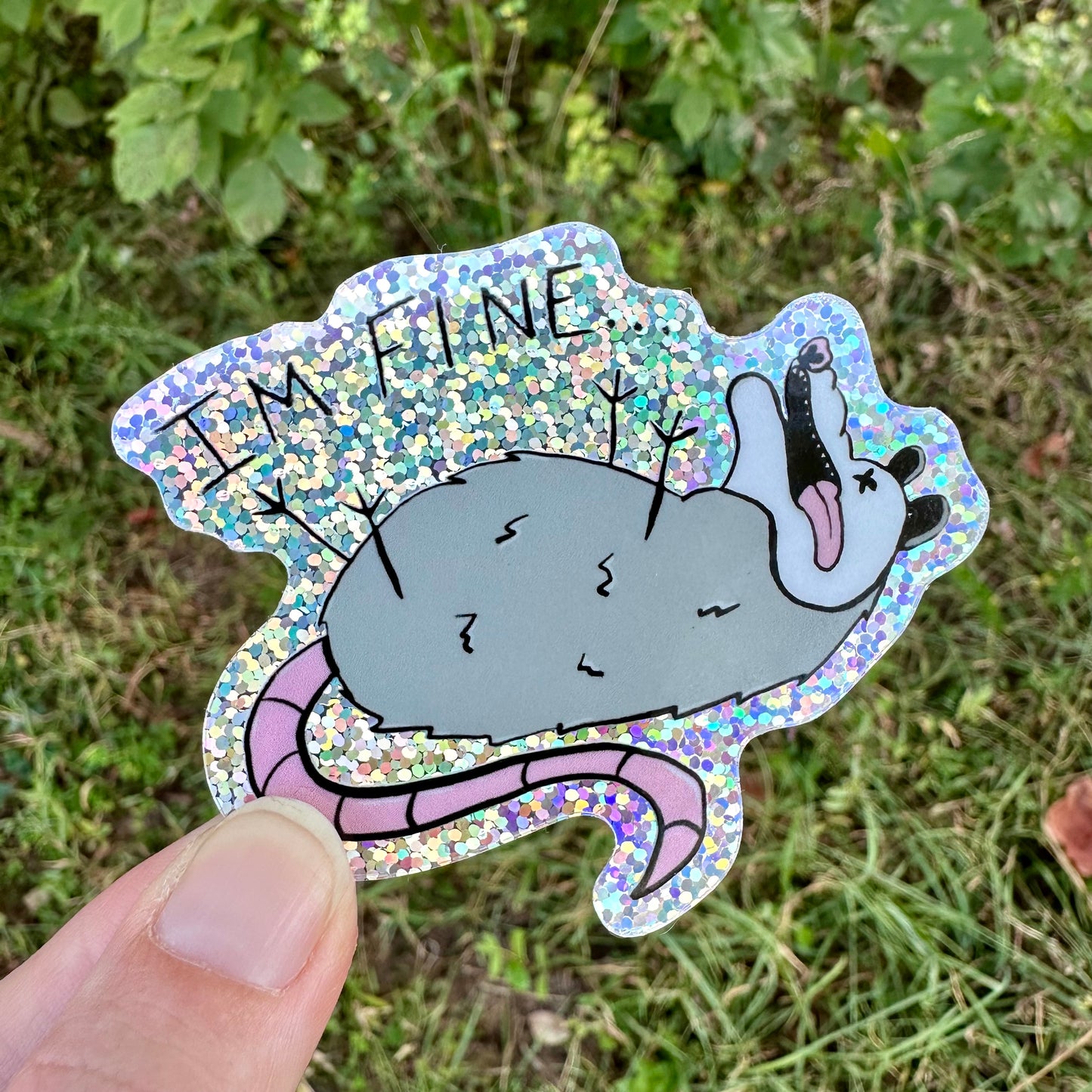 STRANGE CHARM - Glitter Possum "I'm Fine" Sticker